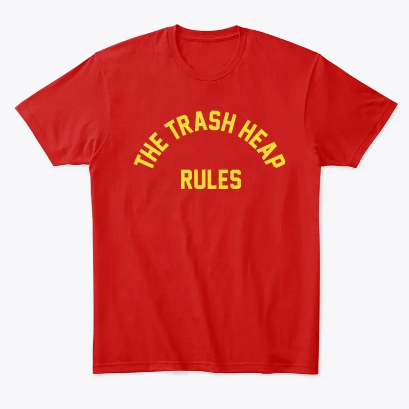 Trash Heap Rules